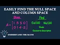 How to Find the Null Space and Column Space of a Matrix Basis and Geometric Description