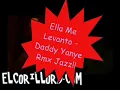 Ella Me Levanto - Daddy Yankee