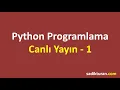 Python ile Programlama Dersleri - 1