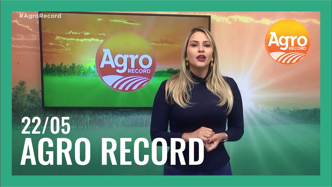AGRO RECORD 22/05/2022 - PROGRAMA COMPLETO