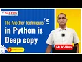 Understanding Deep Copy in Python An Essential Technique Explained NareshIT