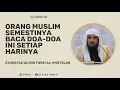 Download Lagu Doa Harian - Syaikh Sa'ad bin Turki Al Khotslan #doa #dzikir #serialdoa