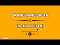 Download Lagu INDAH YASTAMI - ORANG YANG SALAH || LIRIK DAN TERJEMAHAN