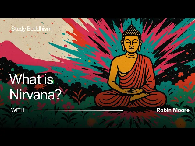 Even the Buddha Had Back Pain — So What’s Nirvana, Really? | Robin Moore