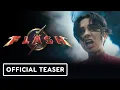 The Flash - Official Teaser Trailer (2023) Michael Keaton, Ezra Miller, Sasha Calle