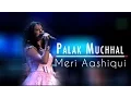 Lagu Meri Aashiqui – Palak Muchhal | Arijit Singh | Aashiqui 2 | Live at Royal Albert Hall