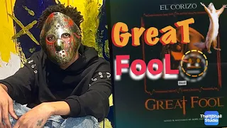 el corizo great fool album