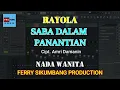 Lagu RAYOLA - Saba Dalam Panantian Cipt. Amri Damanin (Musik KARAOKE)