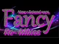 Download Lagu F A N C Y - Re-Mixes \u0026 New vers.