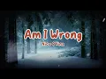 Lagu Nico \u0026 Vinz - Am I Wrong (Lyrics) | Slow Remix | Rawi Beat