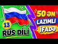 50 MOST ESSENTIAL EXPRESSIONS IN RUSSIAN