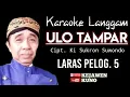 Langgam Ulo Tampar Karaoke Tanpa Vocal
