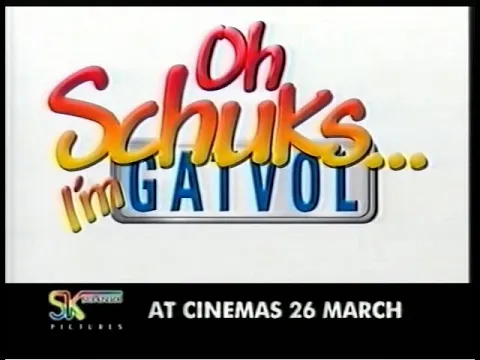 Oh Schuks i'm gatvol  Old Avert