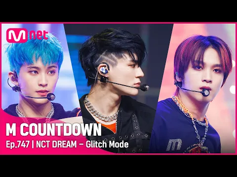 Download MP3 [NCT DREAM - Glitch Mode] #엠카운트다운 EP.747 | Mnet 220407 방송
