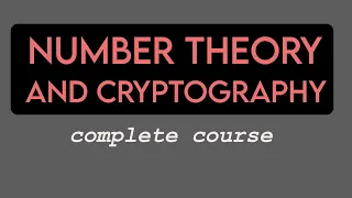 Number Theory and Cryptography Complete Course Discrete Mathematics for Computer Science