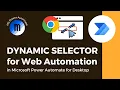 How to create a Dynamic Selector Web automation Microsoft Power Automate for Desktop Tutorial