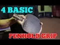 Lagu 4 BASIC PENHOLD GRIP | MLFM Table Tennis Tutorial