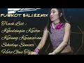DJ KEHALANGIN KASTA VS KIDUNG KASMARAN REMIX HOUSE MUSIC 2019