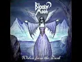Bloody Moon - Tears on the Moonlight Sky