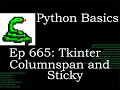 Python Basics Tutorial Tkinter Calculator Text Input - Button Fill Frame with Columnspan and Sticky