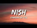 Download Lagu Nish - Standing by you | Duniyaa Cover (Lyrics)
