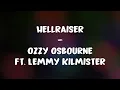 Hellraiser - Ozzy Osbourne Ft. Lemmy Kilmister Lyrics