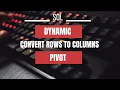 SQL Query How to dynamically convert rows into columns Dynamic Pivot