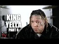 King Yella on King Von Getting Killed Months After FBG Duck Karma s a B h Part 8