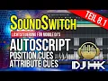 Soundswitch Teil 8 Autoscripting in Soundswitch - erster Teil