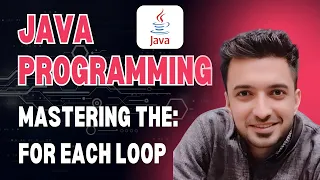 Java Programming Mastering the For Each Loop - Simplifying Iteration