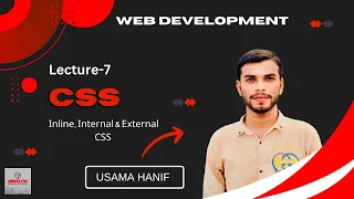 Inline Internal and External CSS Web Development Course 2023 Lecture - 7