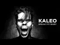 KALEO - Break My Baby OFFICIAL AUDIO