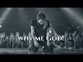 Why Me, Lord? | A Cry to God in the Silence