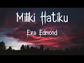 Download Lagu Miliki Hatiku - Eza Edmond