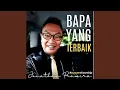 Download Lagu Bapa Yang Terbaik