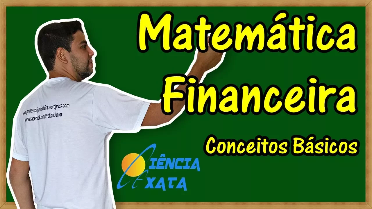 Conceitos Básicos | Matemática Financeira - Aula 4