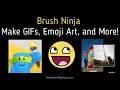 Make Animated GIFs Emoji Art and More with Brush Ninja