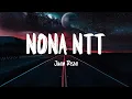 Download Lagu Juan Reza - NONA NTT (Lirik Lagu)