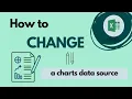 How to change chart data source in Excel
