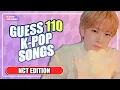 CAN YOU NAME THESE 110 NCT SONGS NCT QUIZ KPOP GAME ONLY FOR REAL NCTZEN ALL UNITS