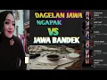 Download Lagu DAGELAN JAWA NGAPAK VS JAWA BANDEK