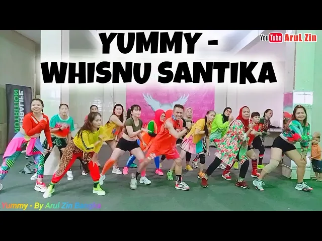 Download MP3 YUMMY - WHISNU SANTIKA | ZUMBA | DANCE | WORKOUT | FITNES | CHOREO | #ARULZIN #yummy