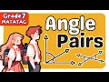 Grade 7 MATH Term 1 Week 2 Angle Pairs MATATAG - First Quarter 1 Tagalog Tutorial