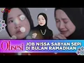 SABYAN SEPI JOB DI BULAN RAMADHAN?? | OBSESI