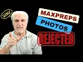 Would Maxpreps Reject Your Images