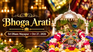 Bhoga Arati Sri Dham Mayapur - Oct 27, 2026