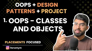 L1 OOPs - Classes and Objects Master OOPs in Java