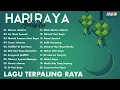 Download Lagu Terpaling Raya | Lagu Raya Terbaik 2025 | Selamat Hari Raya