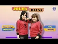 Download Lagu Nurcahaya Manurung Feat Lely Tanjung - JOLMA BIASA (Official Music Video). Lagu Batak Viral 2021