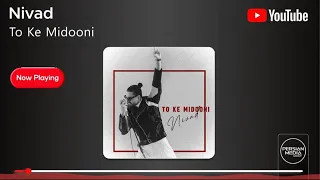 Nivad To Ke Midooni نیواد تو که میدونی 